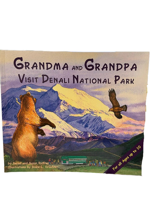 Grandma & Grandpa Visit Denali.......Kid's Book BOOKS