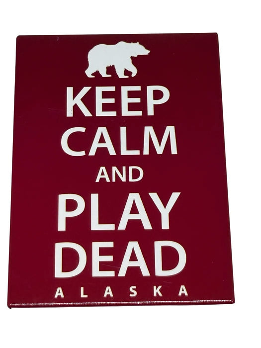 Keep Calm and Play Dead, Magnet COLLECTIBLES / MAGNETS
