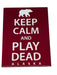 Keep Calm and Play Dead, Magnet COLLECTIBLES / MAGNETS