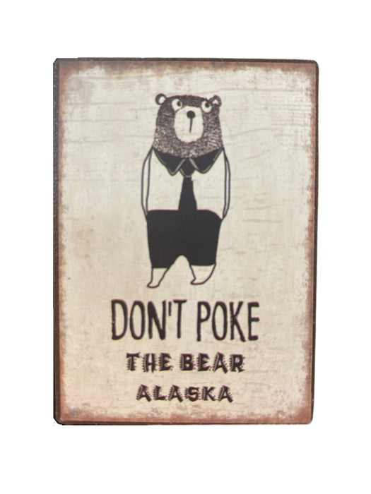 Don't Poke the Bear Magnet COLLECTIBLES / MAGNETS